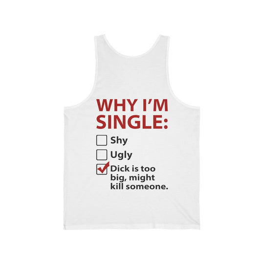 Why I'm Single Tank Top