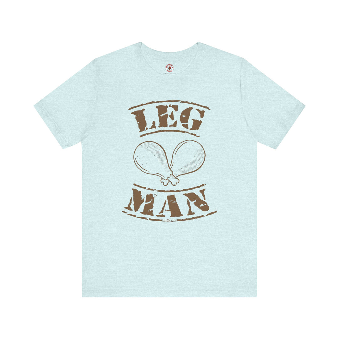 Leg Man T-Shirt