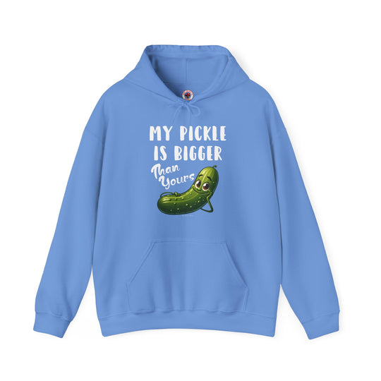 My Pickle Is Bigger Than Yours Hooded Sweatshirt