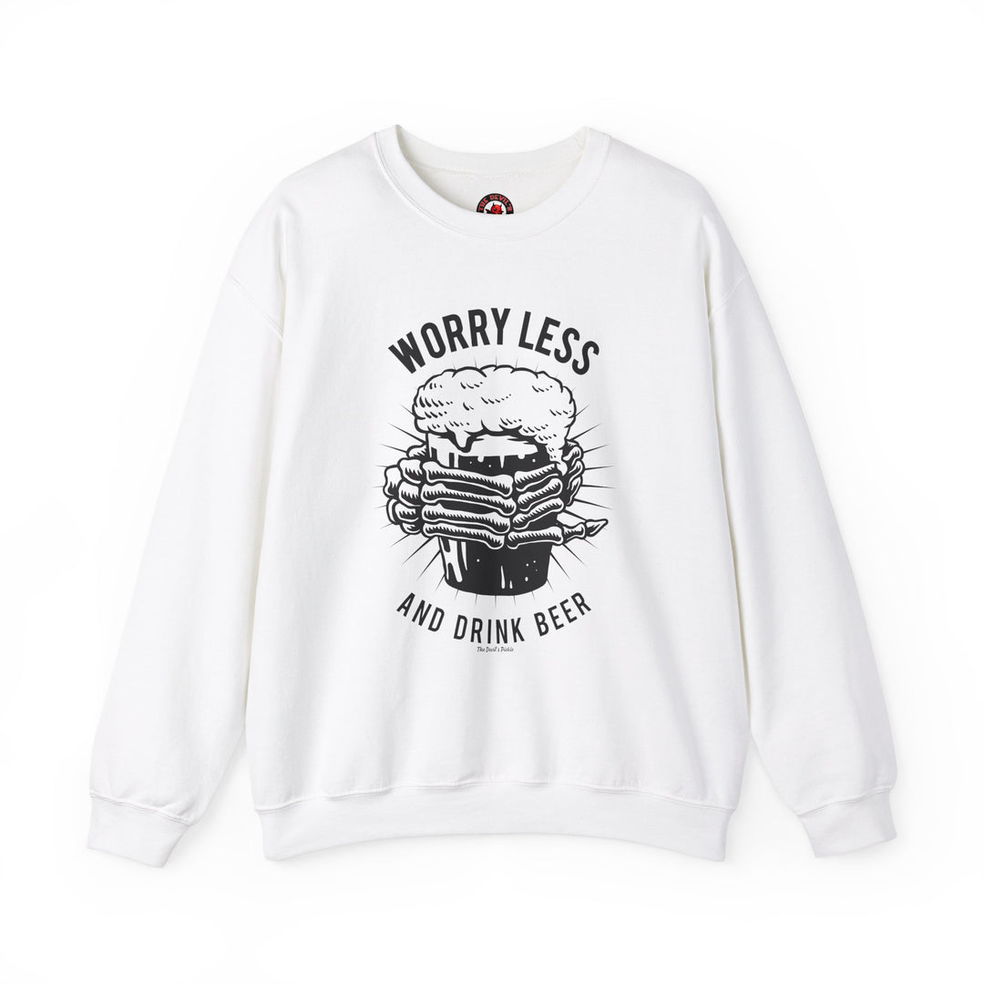 Worry Less and Drink Beer Crewneck Sweatshirt