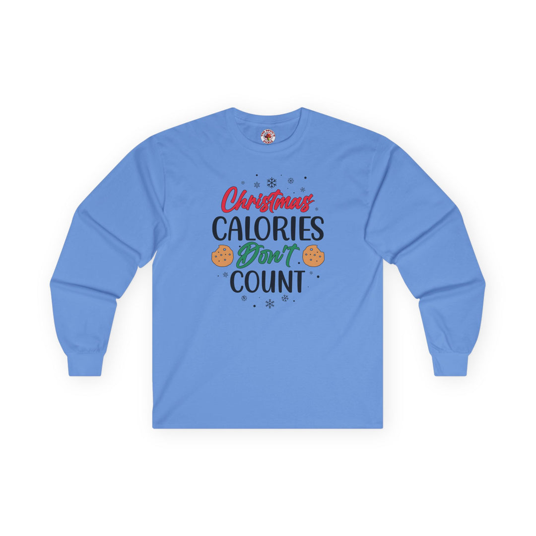 Christmas Calories Don't Count Long Sleeve Tee