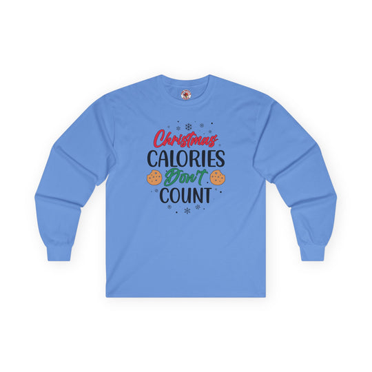 Christmas Calories Don't Count Long Sleeve Tee