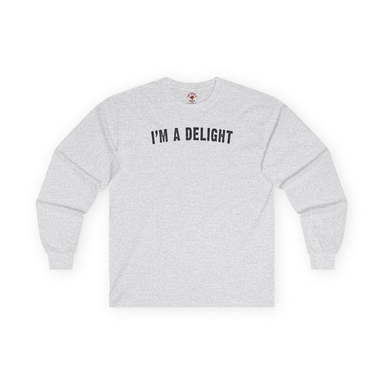 I'm A Delight Long Sleeve Tee