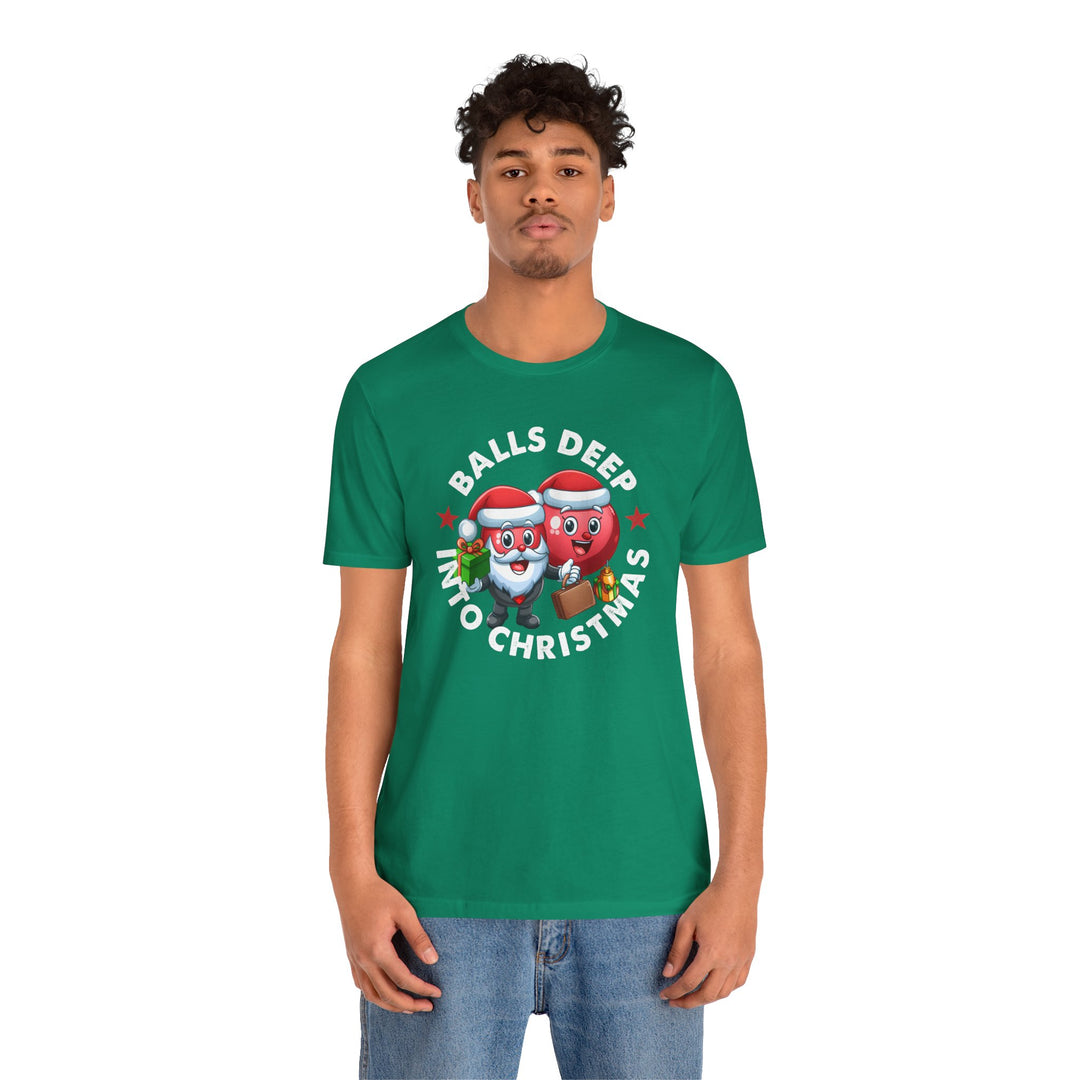 Balls Deep Into Christmas T-Shirt.