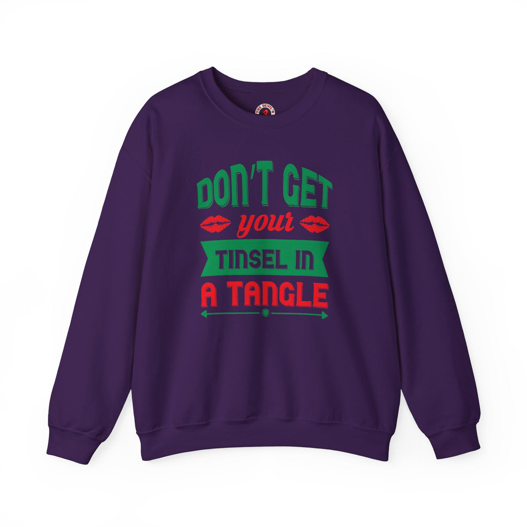 Don't Get Your Tinsel In A Tangle Crewneck Sweatshirt