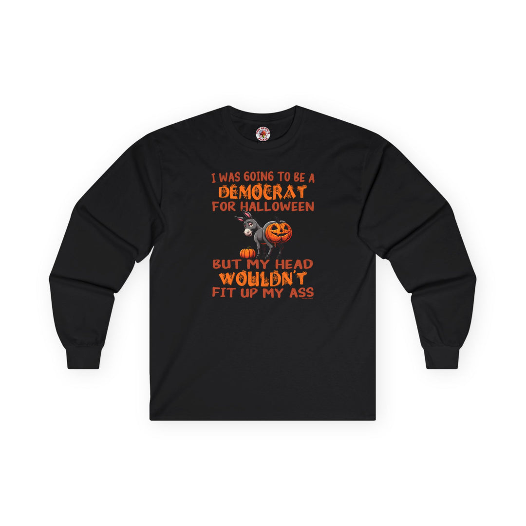 Democrat for Halloween Long Sleeve Tee