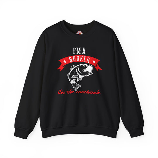 I'm A Hooker Crewneck Sweatshirt