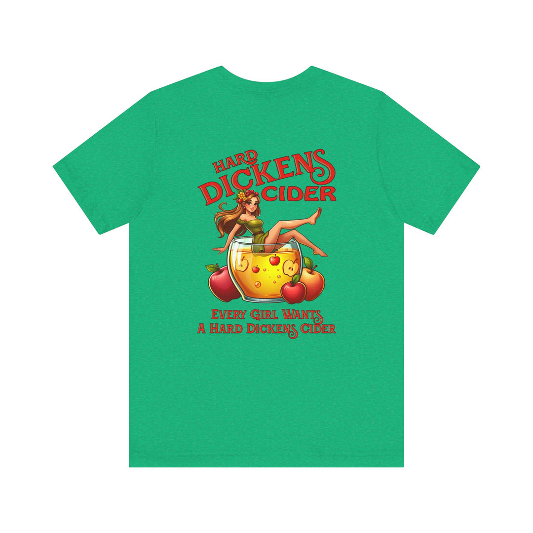 Hard Dickens Cider Front/Back T-Shirt