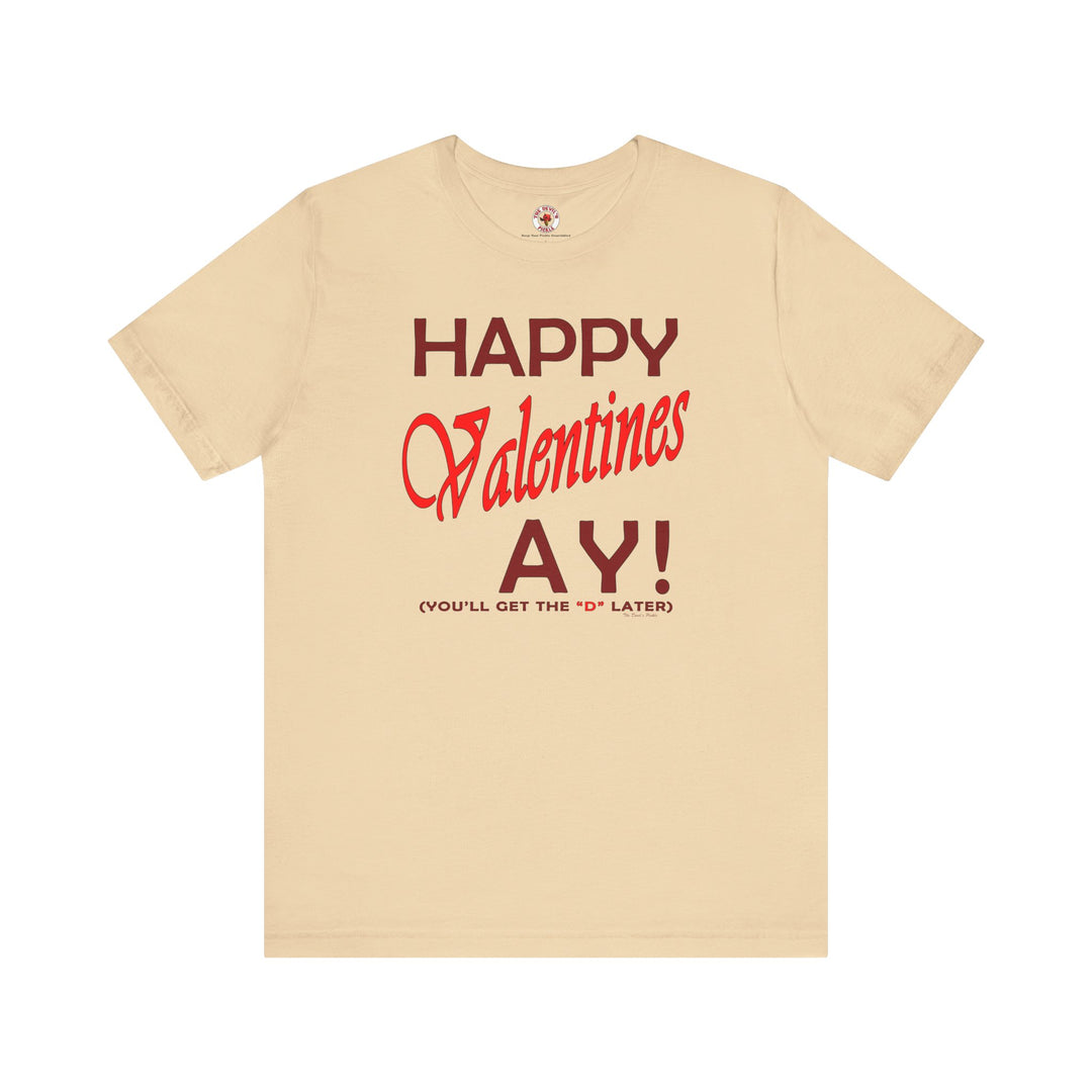 Happy Valentine's Ay T-Shirt