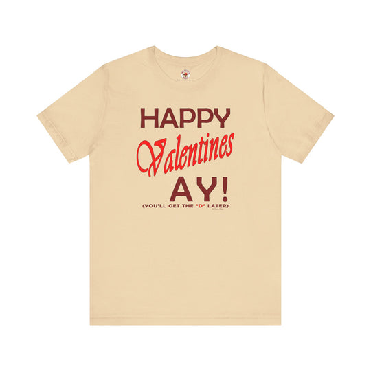 Happy Valentine's Ay T-Shirt