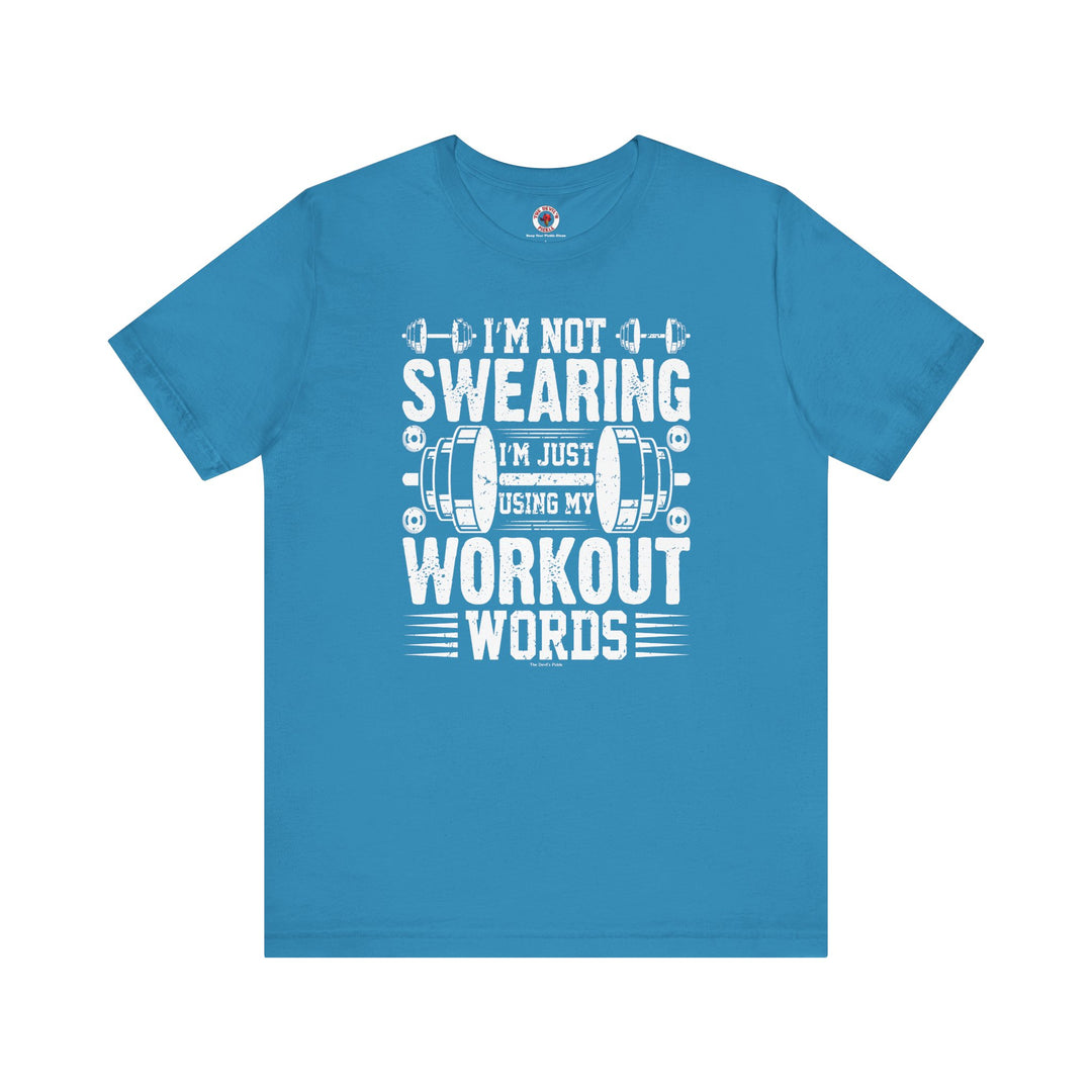 I'm Not Swearing T-Shirt.