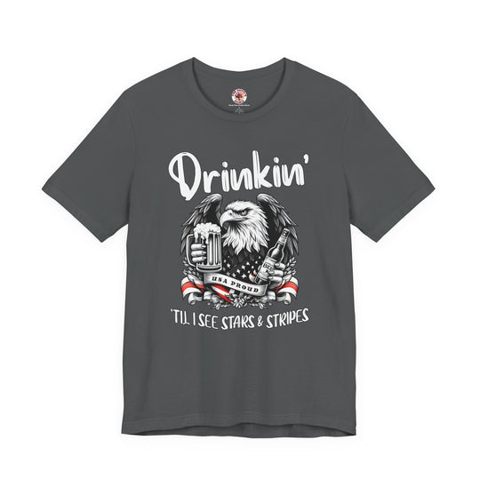 Drinkin' Til I See Stars & Stripes T-Shirt