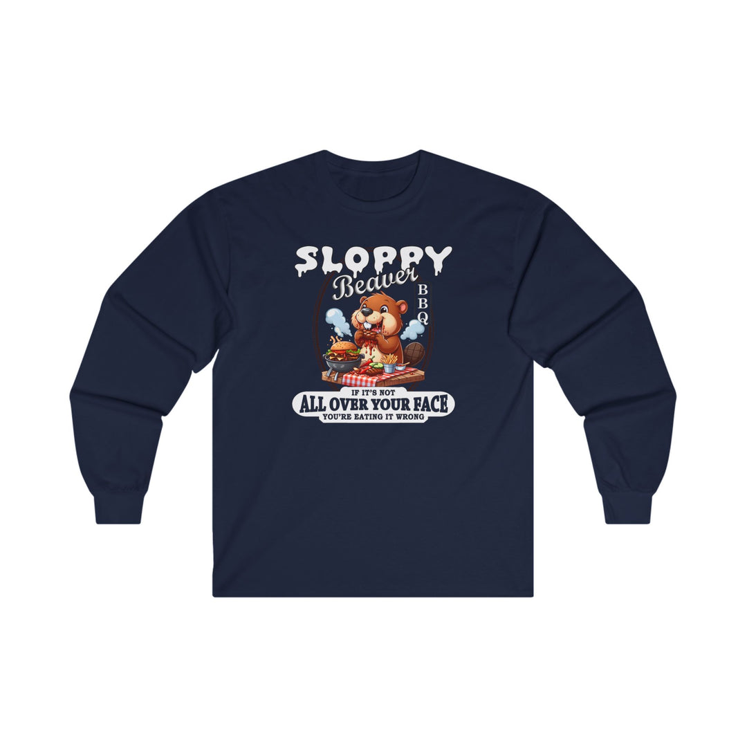 Sloppy Beaver BBQ Long Sleeve Tee