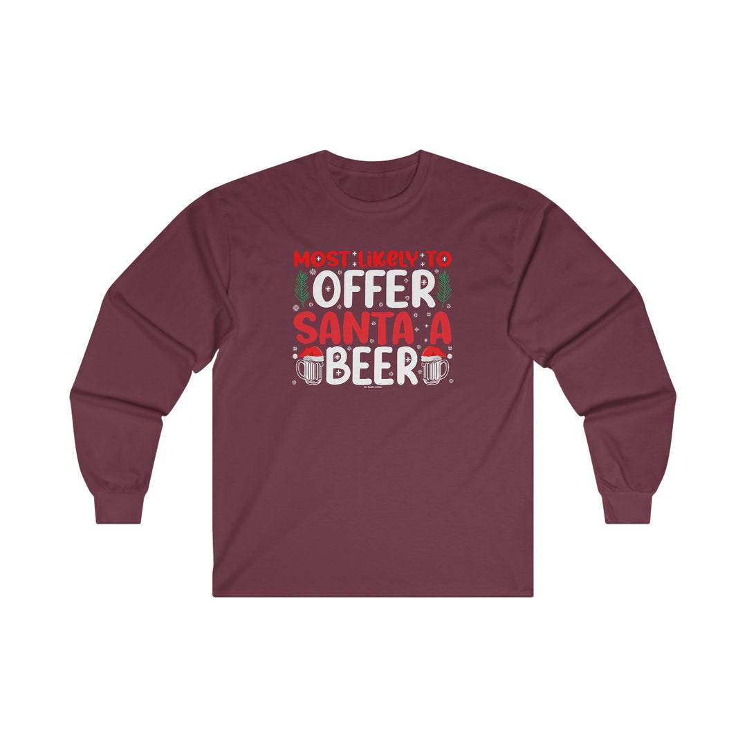 Most Likely To Offer Santa A Beer Long Sleeve Tee