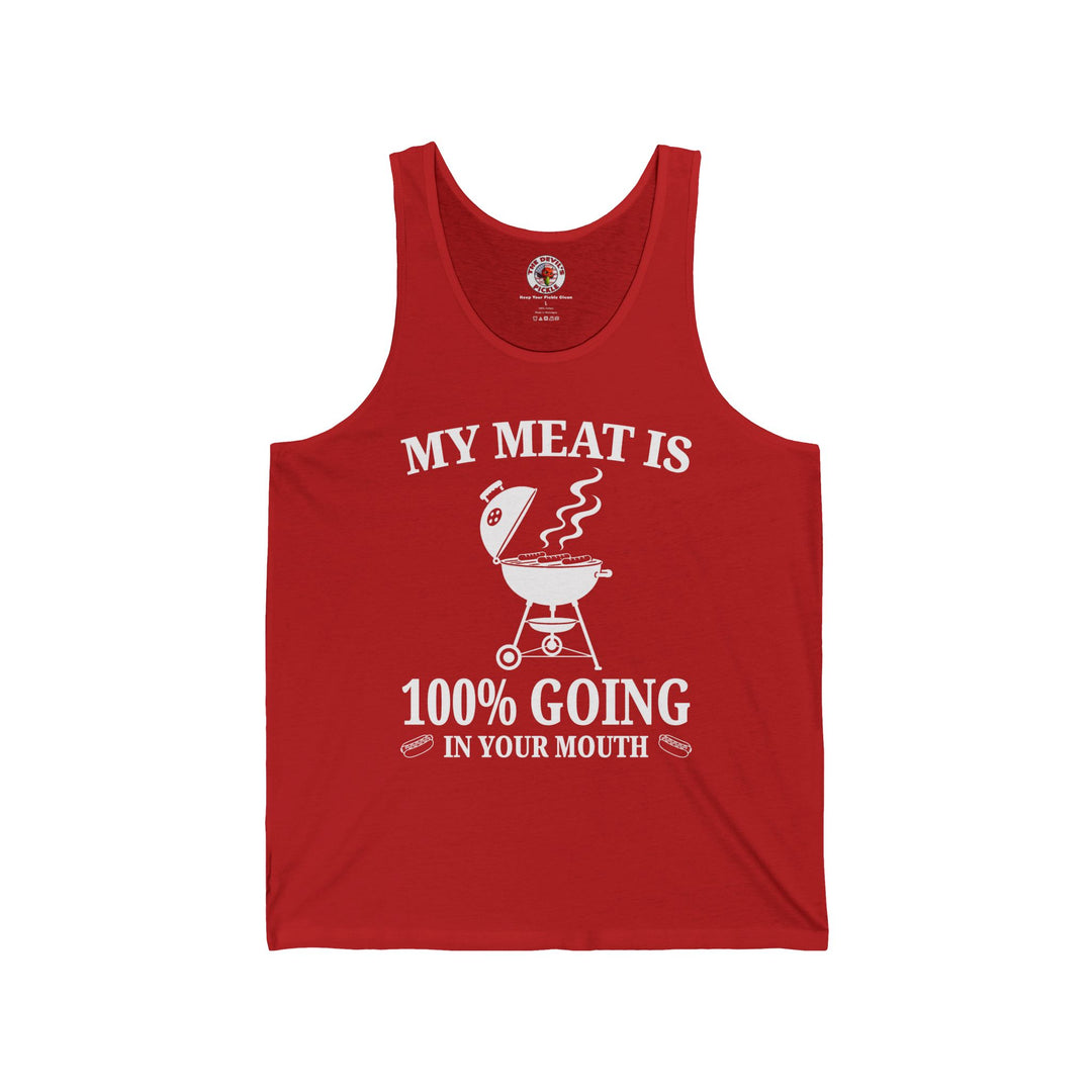 My Meat is Going In Your Mouth Tank Top