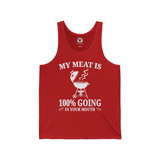 My Meat is Going In Your Mouth Tank Top