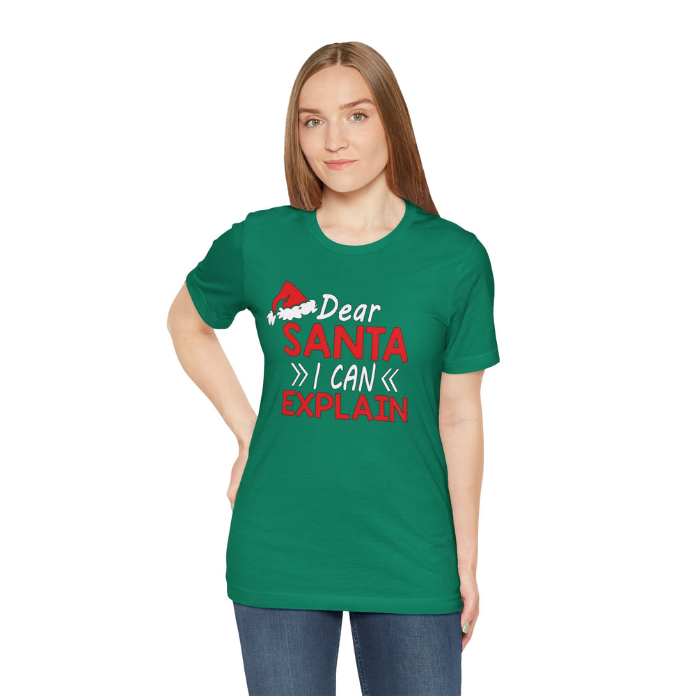 Dear Santa I Can Explain T-Shirt