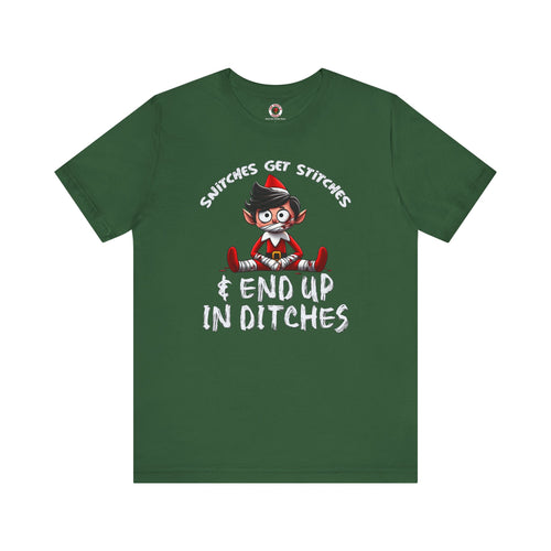 Snitches Get Stitches T-Shirt