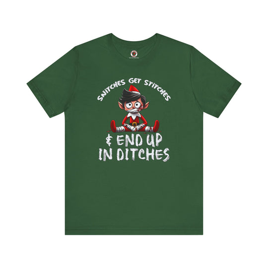 Snitches Get Stitches T-Shirt