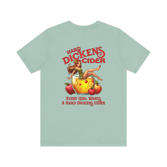 Hard Dickens Cider Front/Back T-Shirt