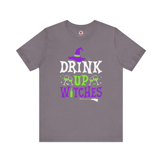 Drink Up Witches T-Shirt