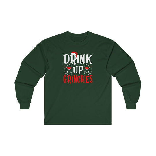 Drink Up Grinches Long Sleeve Tee