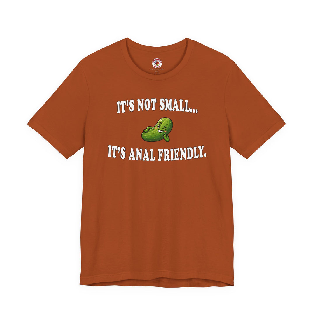 It's Not Small T-Shirt