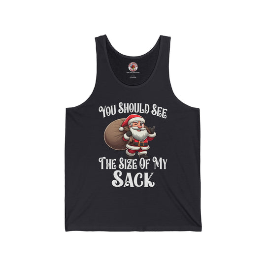 You Should See The Size Of My Sack Tank Top