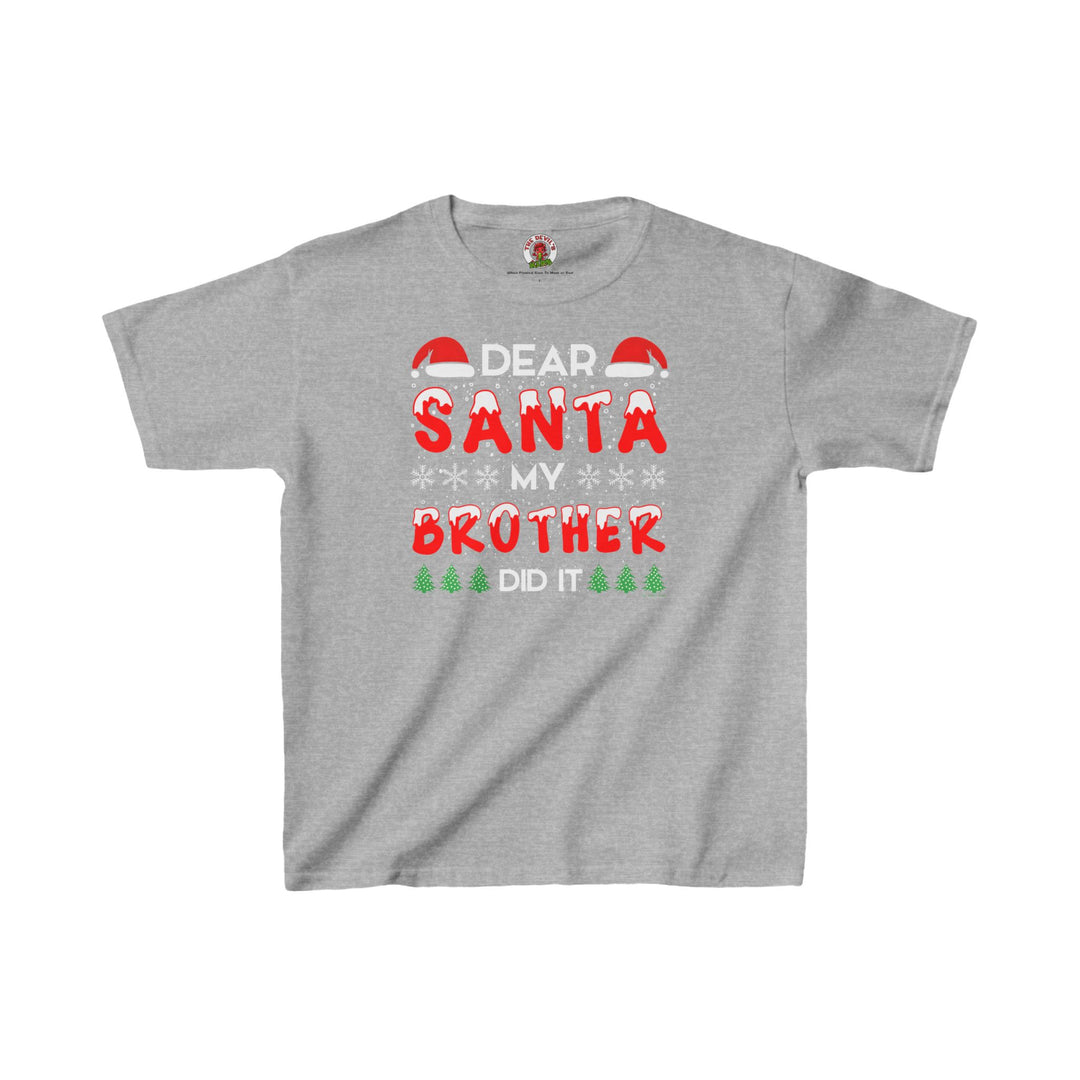 Dear Santa My Brother Did It Kids Tee