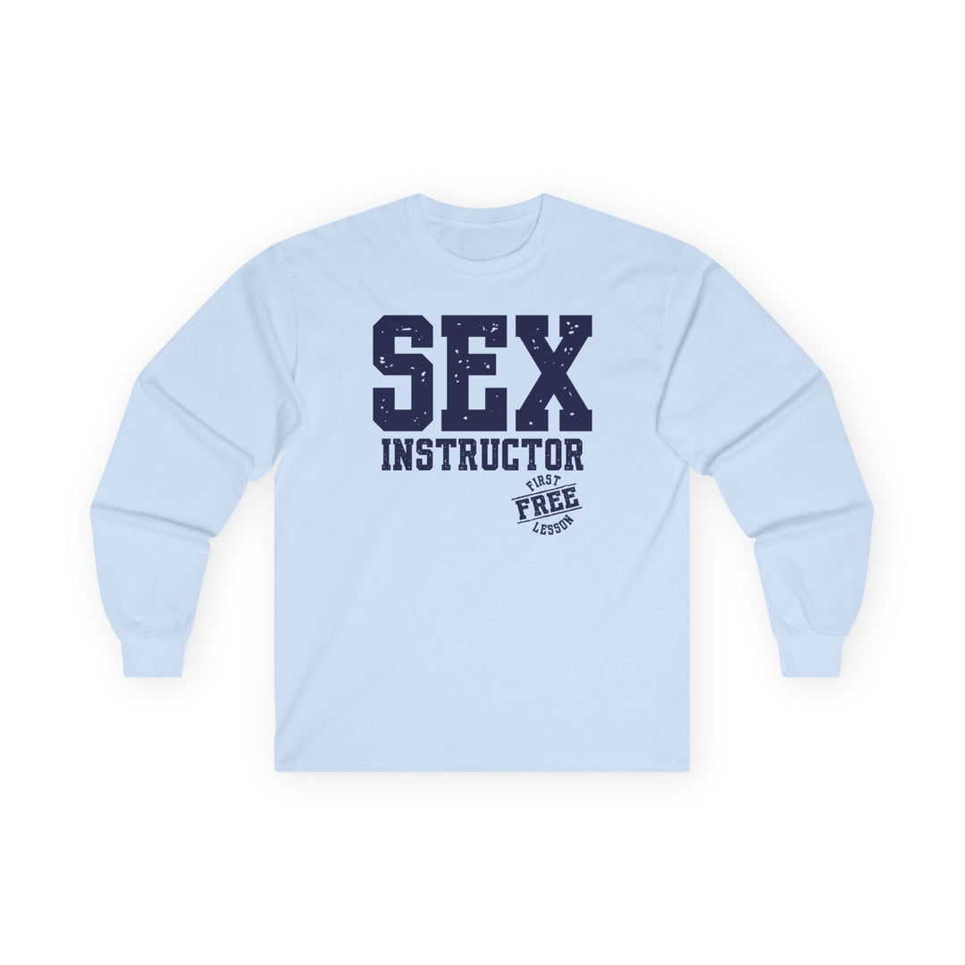 Sex Instructor Long Sleeve Tee