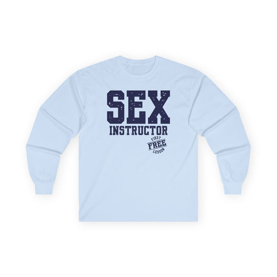 Sex Instructor Long Sleeve Tee