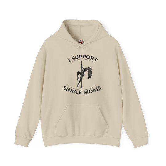 I Support Single Moms Hooded Sweatshirt