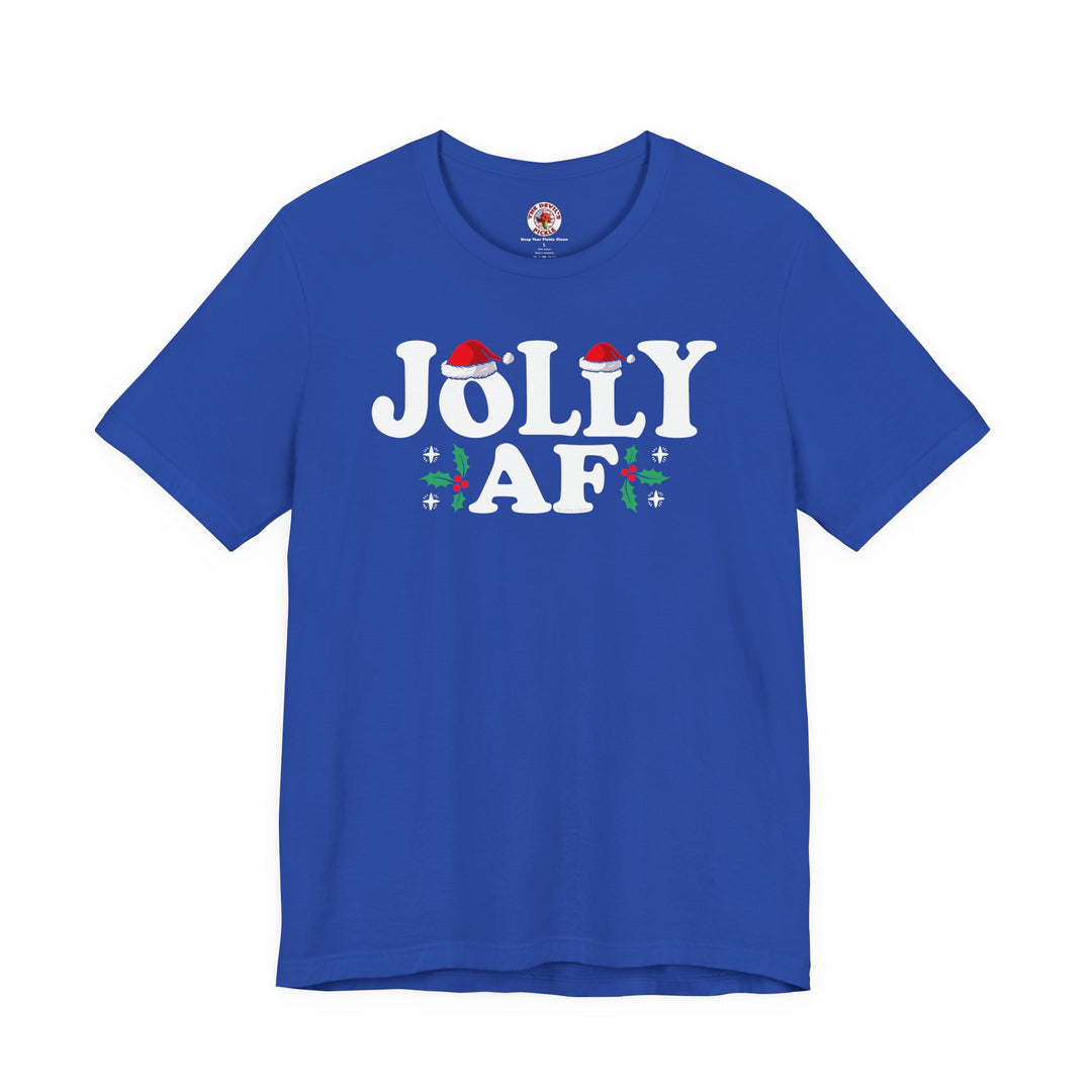 Jolly AF T-Shirt