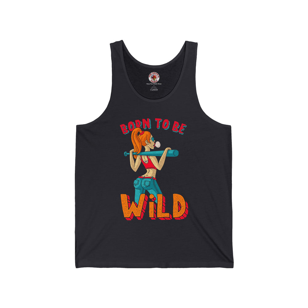 Born To Be Wild Tank Top