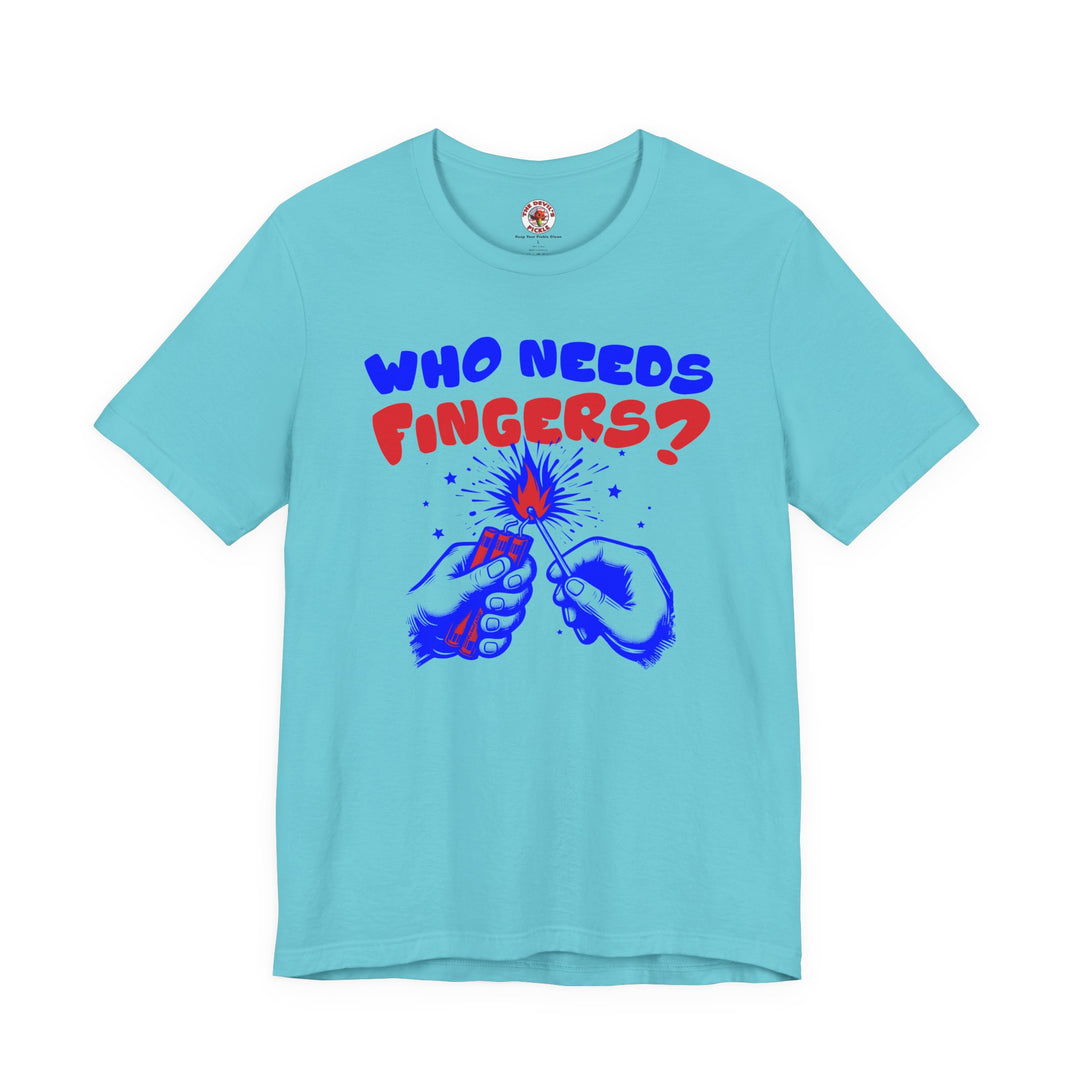 Who Needs Fingers T-Shirt