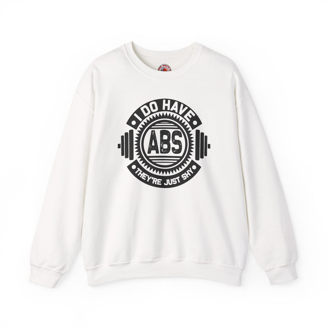 I Do Have Abs Crewneck Sweatshirt