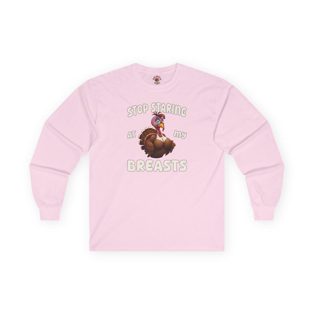 Stop Staring At My Breasts Long Sleeve Tee