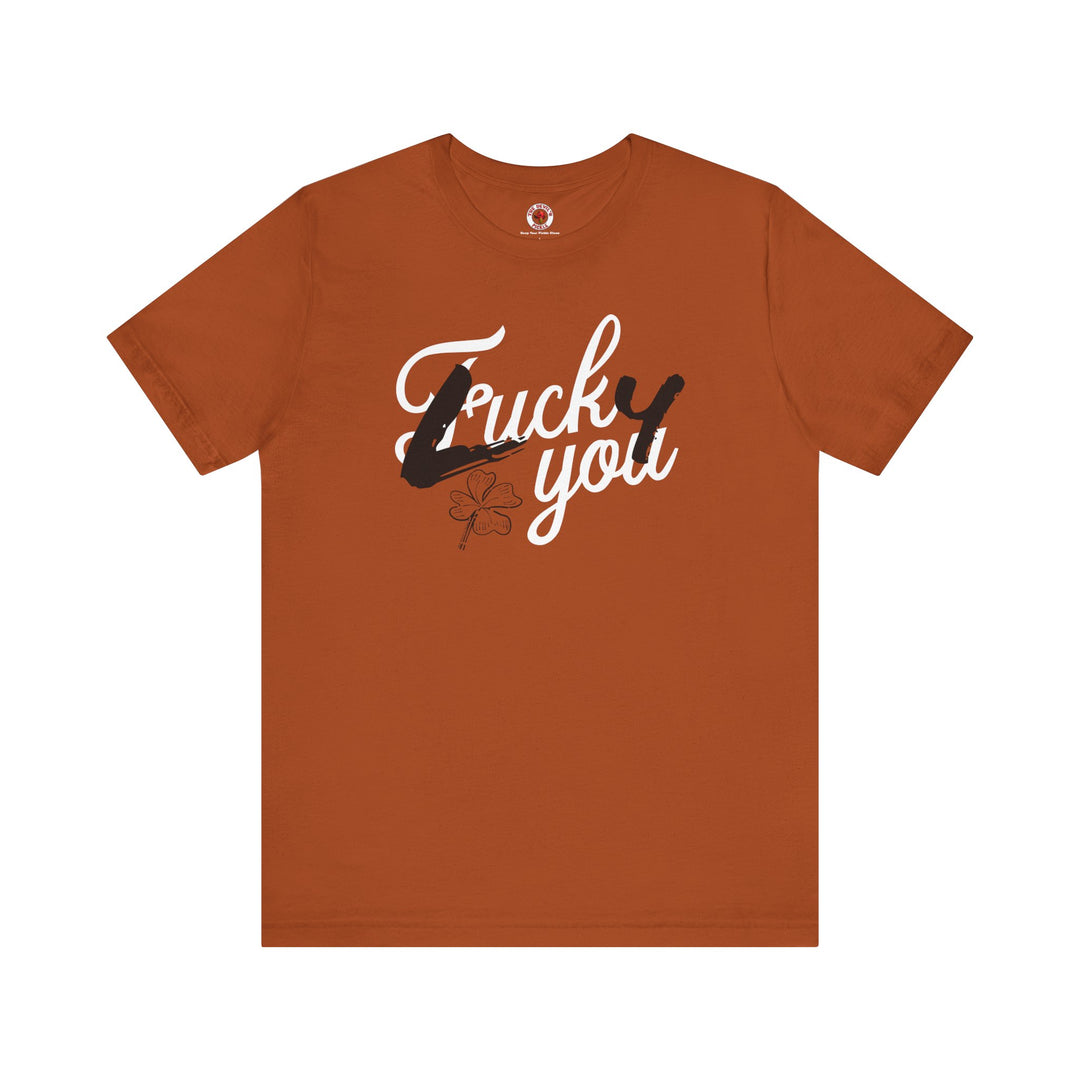 Lucky You T-Shirt