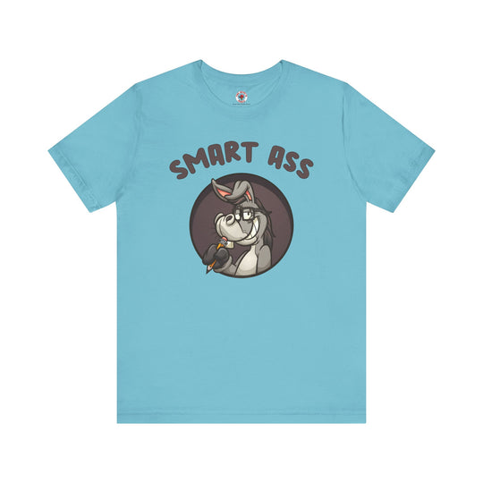 Smart Ass T-Shirt