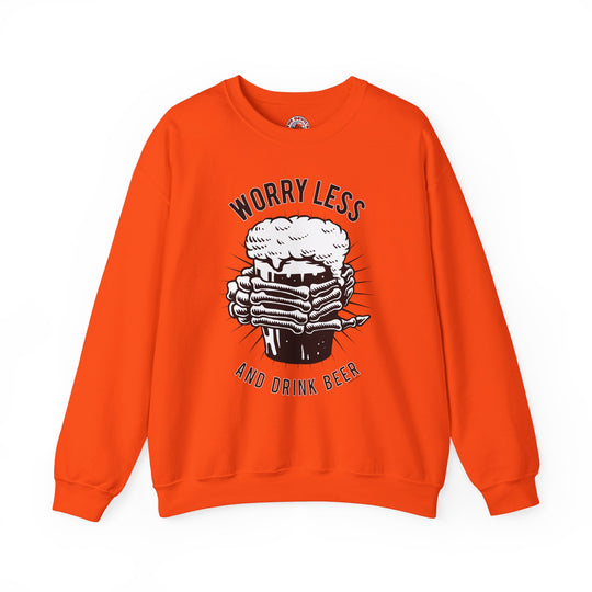 Worry Less and Drink Beer Crewneck Sweatshirt
