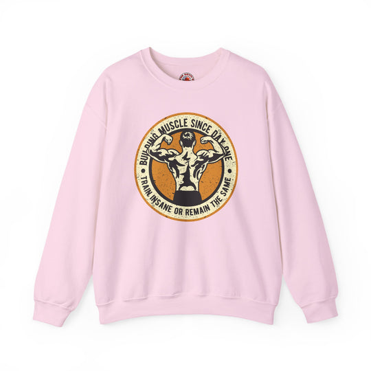 Building Muscle Since Day One Crewneck Sweatshirt