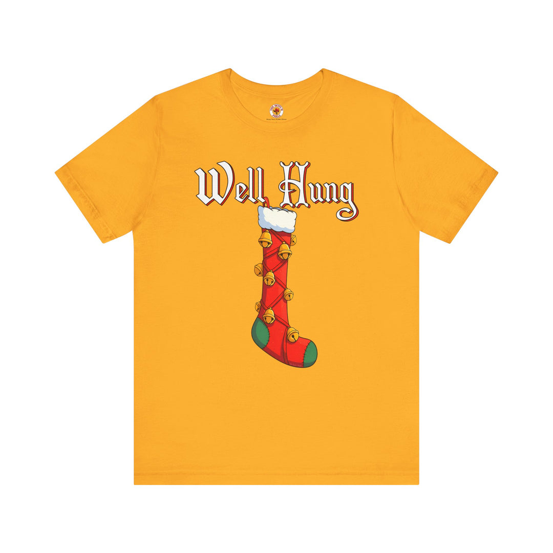 Well Hung T-Shirt