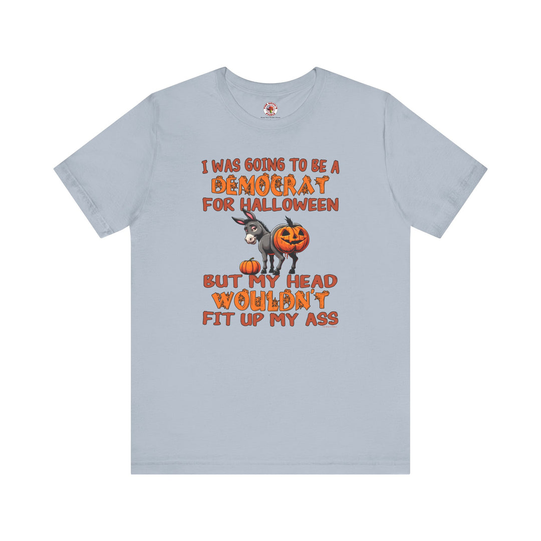 Democrat for Halloween T-Shirt