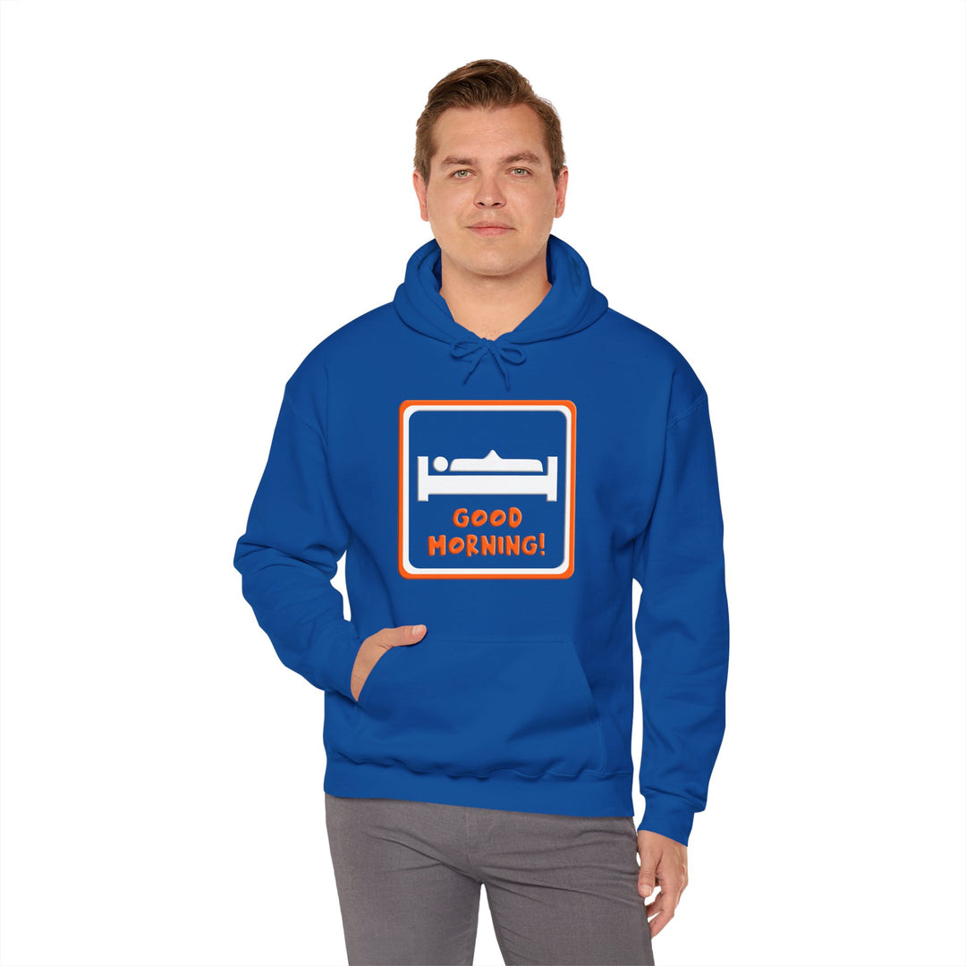 Good Morning Hooded Sweatshirt