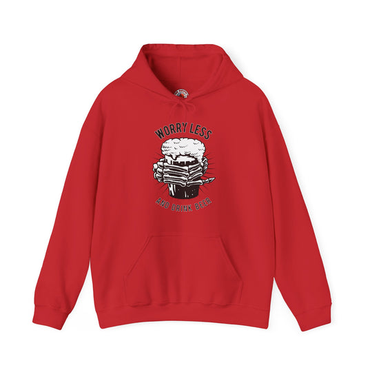Worry Less and Drink Beer Hooded Sweatshirt