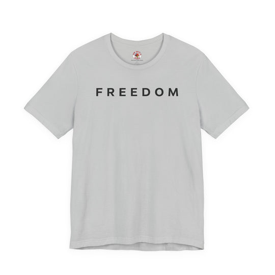 Freedom T-Shirt