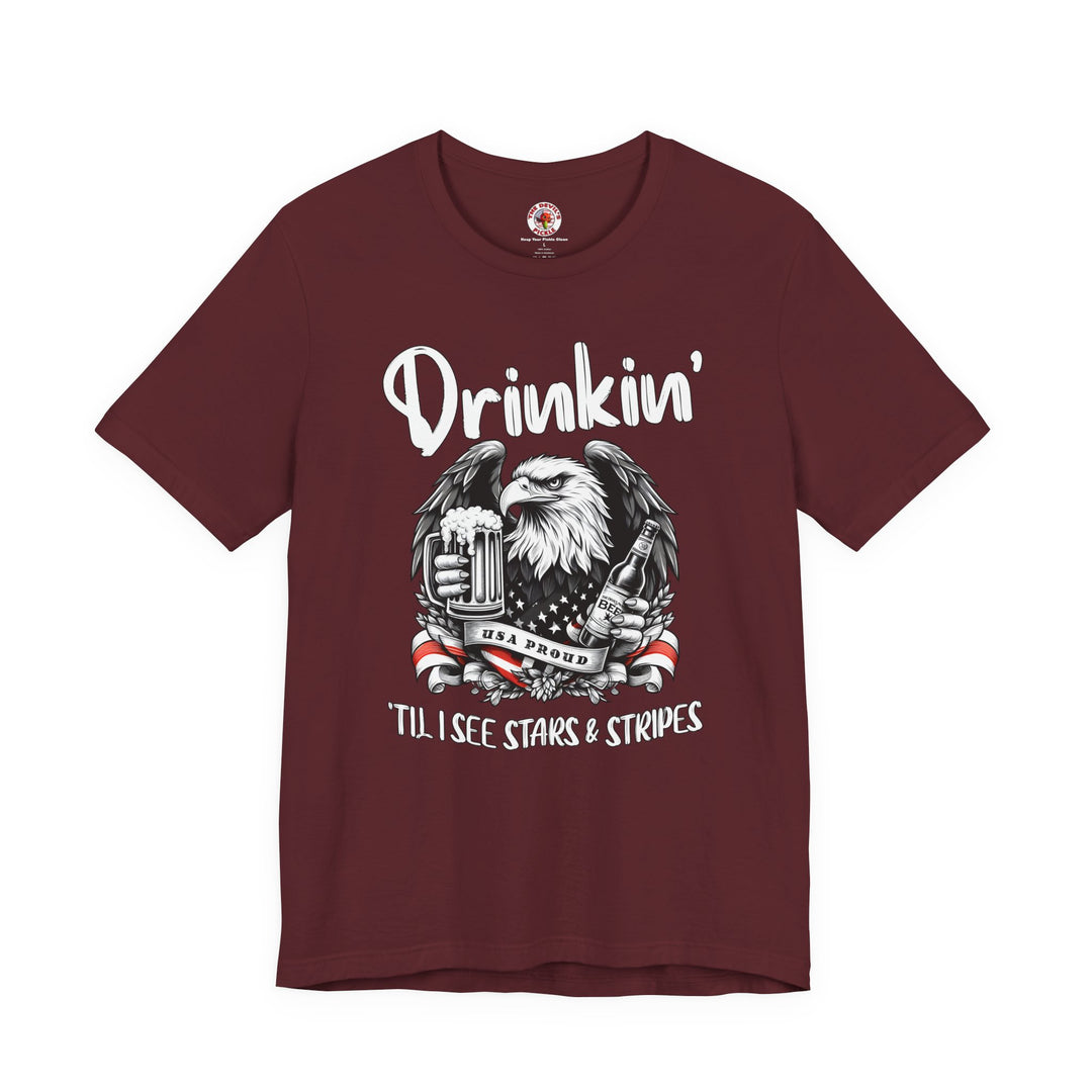 Drinkin' Til I See Stars & Stripes T-Shirt