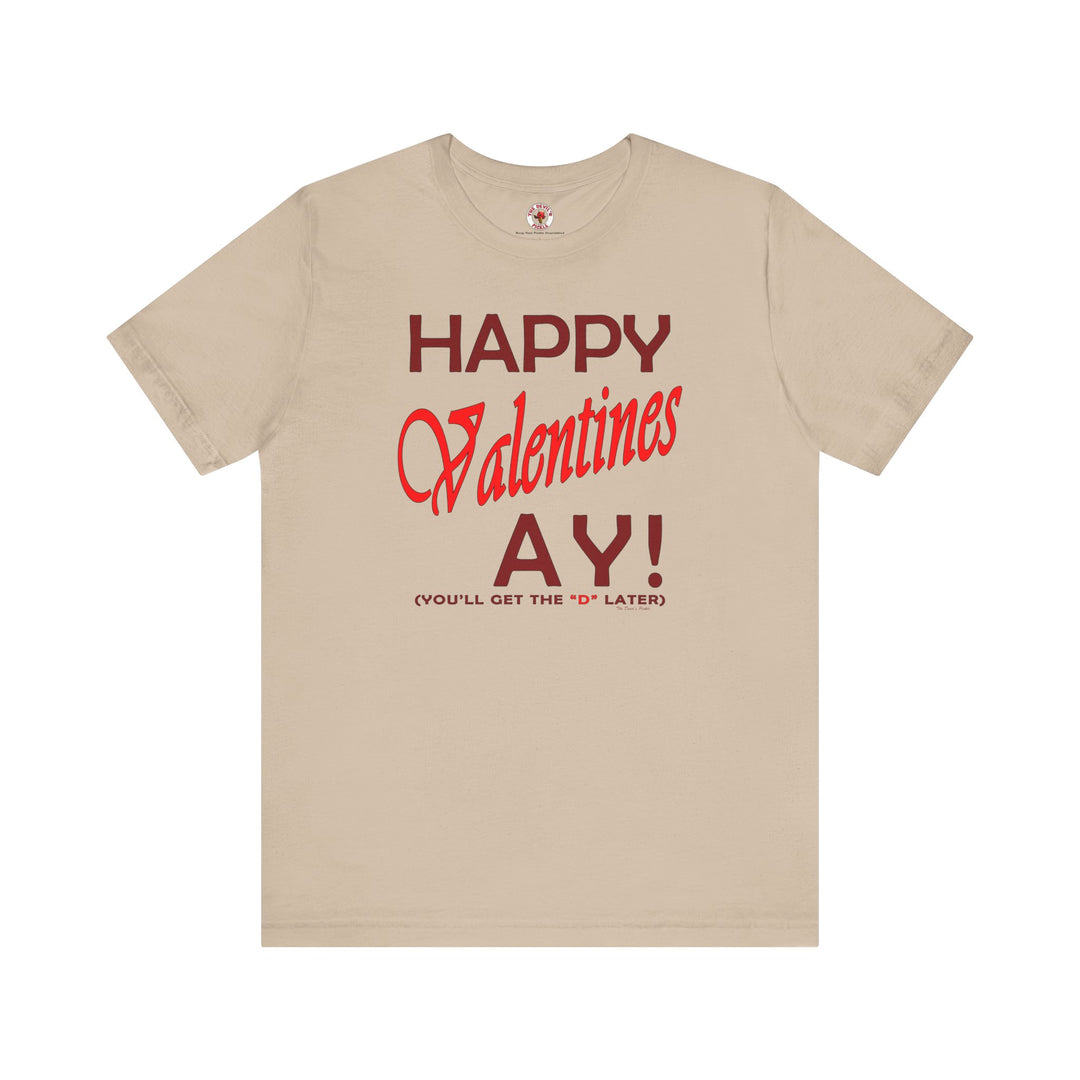 Happy Valentine's Ay T-Shirt