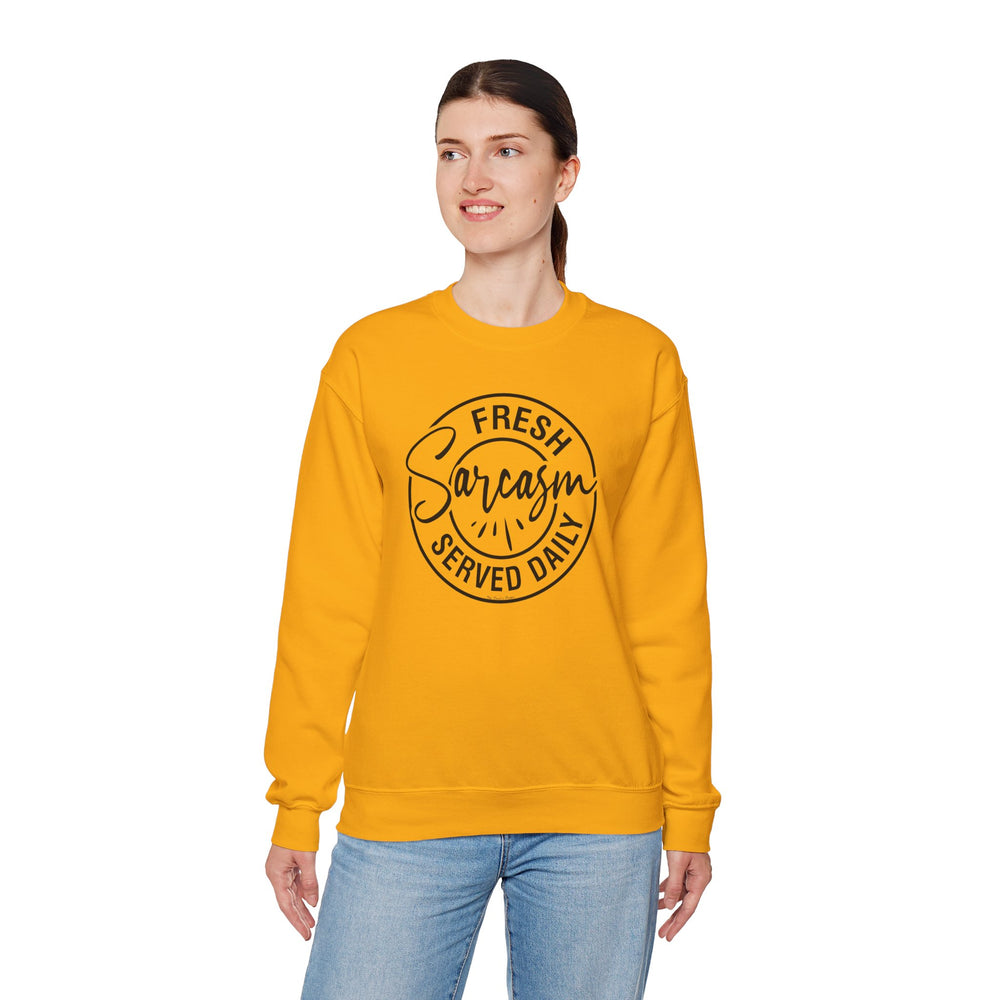 Fresh Sarcasm Served Daily Crewneck Sweatshirt