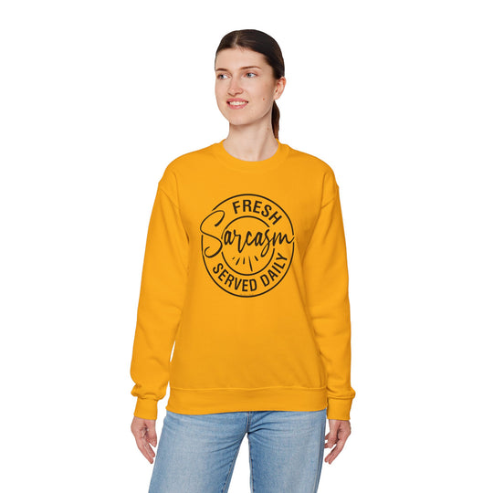 Fresh Sarcasm Served Daily Crewneck Sweatshirt